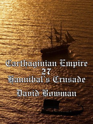 cover image of Carthaginian Empire Episode 27--Hannibal's Crusade